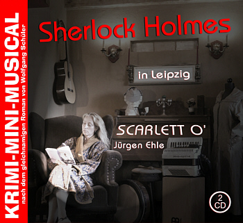 Doppel-CD Cover "Sherlock Holmes in Leipzig""