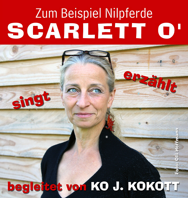 Scarlett O' "Zum Beispiel Nilpferde"